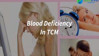 Blood Deficiency in TCM
