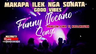 FUNNY ILOCANO SONGS 2024 PANGLIW-LIWA NGA SONATA ILOCANO SONGS 2024 TRENDINGMSCRAFTY