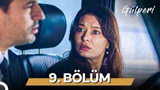 Gülperi  9. Bölüm