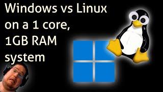 Windows vs Linux on a 1 core 1GB RAM system