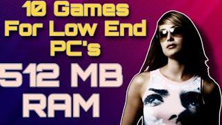 10 Games For Low End PCs 512 MB Ram Required