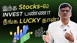 இப்போ LONG-TERM INVESTMENT பண்ண இந்த Stocks தான் BEST