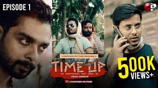 Time Up  Episode 01  Independent Web Series  Arijit Sorkar  Kiran Dutta  Sayan Ghosh  CP