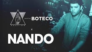 NANDO x FACTION x BOTECO