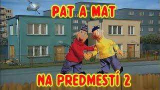 Pat i Mat Na Przedmieściach 2 Film