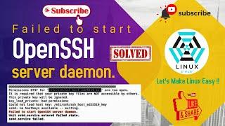 Failed to start OpenSSH server daemon  How to Troubleshoot SSH Connectivity Issues SOLVED