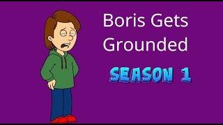 Boris Gets Grounded Season 1