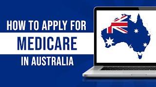 How To Apply For Medicare In Australia 2024