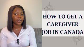 HOW TO GET A CANADA CARE WORKER JOB WITH VISA SPONSORSHIP.