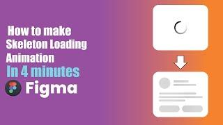 How to make Skeleton Loading Animation in Figma  4 Minute Figma Tutorial