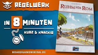 Regelwerk - Ruhm für Rom - Regeln in 8 Minuten - Schnellstart Anleitung kurz & knackig