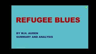 REFUGEE BLUES POEM BY W.H. AUDEN SUMMARY AND ANALYSIS