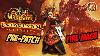 CATACLYSM Classic - Pre-Patch Fire Mage PvP