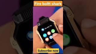 Fire boltt shark smart watch