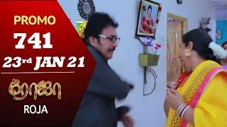 ROJA Serial  Episode 741 23Jan  2021  Priyanka  SibbuSuryan  SunTV Serial sarigama serial show