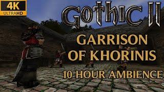 Garrison of Khorinis - 10 Hour Ambience  Gothic 2 Soundtrack Extended Version