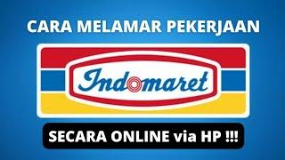 Cara melamar kerja di Indomaret  via online