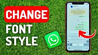 How to Change Font Style in Whatsapp - Full Guide