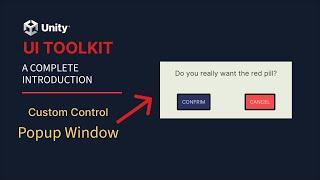 Unity UI Toolkit - Custom Control - simple PopupWindow - 26