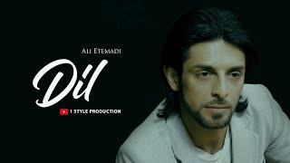 Ali Etemadi  Dil  Official Music Video