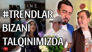 #Trend lar bizani talqinimizda   Mittivine