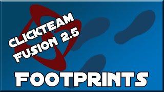 Clickteam Fusion 2 5   Footprints Tutorial