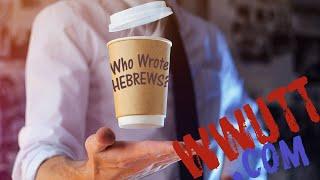 Who is the Author of Hebrews?