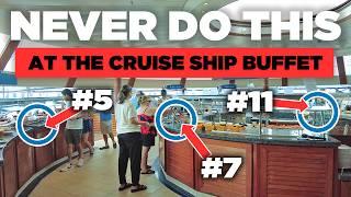 11 things you should never do at a cruise ship buffet