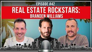 Real Estate Rockstars Branden Williams