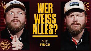 Wer weiß ALLES? mit Finch