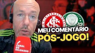 ROGER DO CÉU AO INFERNO   O COMENTÁRIO DE FABIANO BALDASSO APÓS INETR 1 X 1 PALMEIRAS