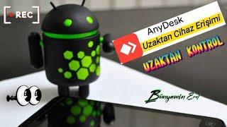 uzaktan telefona bağlanıp herşeyi gösteren uygulama #AnyDesk