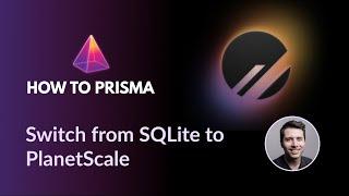 Switch from SQLite to PlanetScale