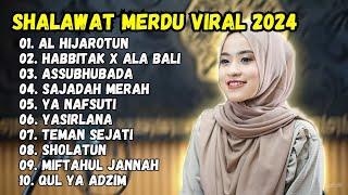 KUMPULAN LAGU ARAB VIRAL 2024 - AL HIJROTU - HABITAK X ALA BALI-ASSUBHUBADA - SHOLAWAT AI KHODIJAH