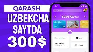 QARASH - UZBEKCHA SAYTDA HAFTASIGA 300$ ISHLASH  INTERNETDA PUL ISHLASH 2023