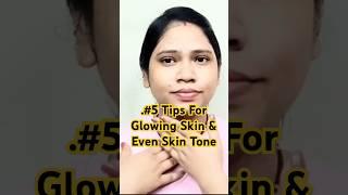 5 Tips For Glowing Skin & Even Skin Tone #skincare #shorts