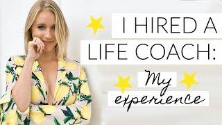 I HIRED A LIFE COACH  Heres what happened...