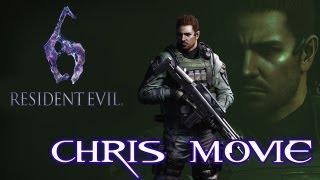 Resident Evil 6 Chris All Cutscenes Movie TRUE-HD QUALITY