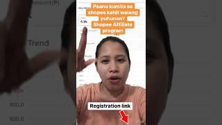 Paano kumita sa shopee kahit walang puhunan? Shopee Affiliate Program #shopee