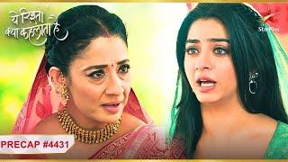 Ruhi ne bataaya Vidya ko ek shocking sachEp4431PrecapYeh Rishta Kya Kehlata HaiMon-Sun930PM