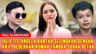 FULL KLARIFIKASI Juliette Angela Bantah Selingkuh Dengan Anji Bongkar Rumah Tangga Sudah Retak?