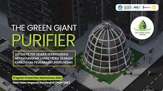 PKM VGK 2024  THE GREEN GIANT PURIFIER  UNIVERSITAS INDONESIA  LUARAN SEMENTARA