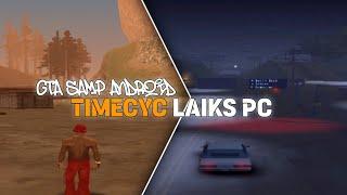 SHARE RENDERHOOK TIMECYC LAIKS PC GTA SAMP ANDROID