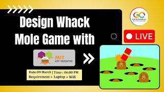 Building a Whack-a-Mole Game with MIT App Inventor  Live Tutorial