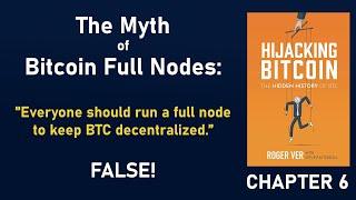 The Myth of Bitcoin Full Nodes - Everyone should run a full node to keep BTC decentralized.” FALSE