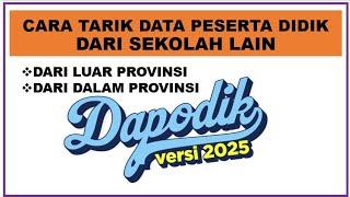 Cara Tarik Data Siswa Pindahan dari Sekolah Lain di Dapodik 2025