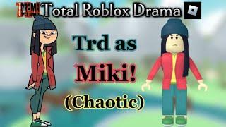 Trd as miki Total Roblox Drama ChaosDramaSafety statue