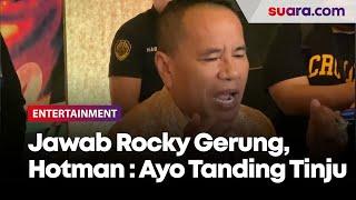 Jawab Ledekan Rocky Gerung Hotman Paris Hutapea Ayo Tanding Tinju Aja di HSS