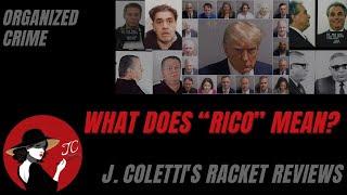 Episode 95 The RICO Act- A Brief Summary