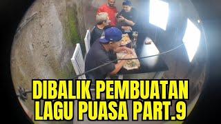 Dibalik Pembuatan Video Lagu Puasa Part.9 bukan lagu religi